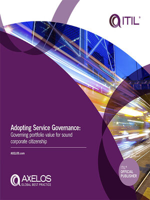 cover image of Adopting Service Governance: Governing Portfolio Value for Sound Corporate Citzenship